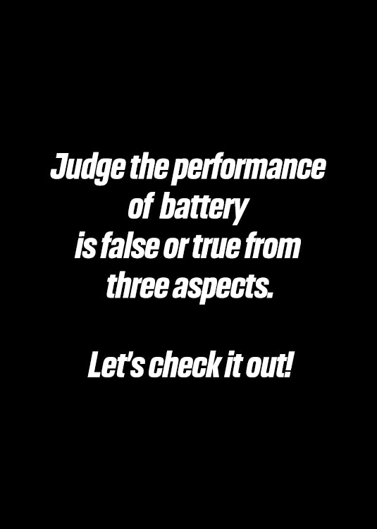 How to truly understand the performance of a battery?