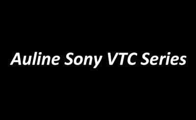 Auline SONY VTC Series packing is avaliable right now.